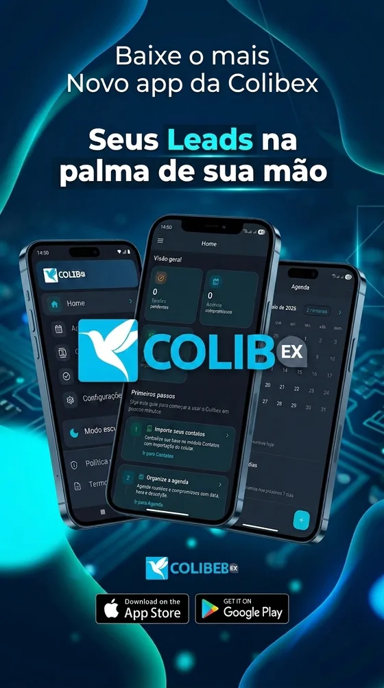 Baixe o app Colibex — Seus leads na palma da mão. Disponível na App Store e Google Play.